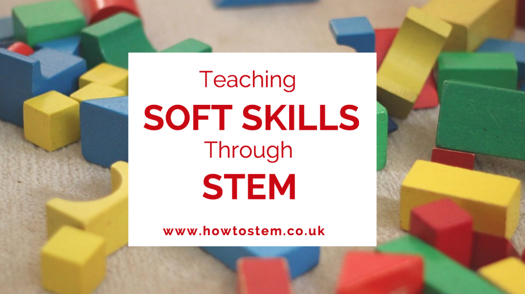 teaching soft skills through stem education